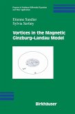 Vortices in the Magnetic Ginzburg-Landau Model (eBook, PDF)