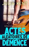 Actes Aléatoires de Démence (eBook, ePUB) Actes Aléatoires de Démence (eBook, ePUB)