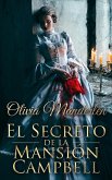 El Secreto De La Mansión Campbell (eBook, ePUB)
