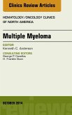 Multiple Myeloma, An Issue of Hematology/Oncology Clinics (eBook, ePUB)