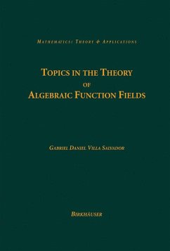 Topics in the Theory of Algebraic Function Fields (eBook, PDF) - Villa Salvador, Gabriel Daniel