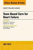 Team-Based Care for Heart Failure, An Issue of Heart Failure Clinics (eBook, ePUB)