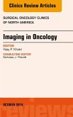 Imaging in Oncology, An Issue of Surgical Oncology Clinics of North America (eBook, ePUB)