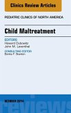 Child Maltreatment, An Issue of Pediatric Clinics (eBook, ePUB)