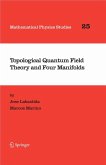 Topological Quantum Field Theory and Four Manifolds (eBook, PDF)