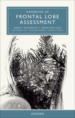 Handbook of Frontal Lobe Assessment (eBook, PDF) - MacPherson, Sarah E.; Della Sala, Sergio; Cox, Simon R.; Girardi, Alessandra; Iveson, Matthew H.