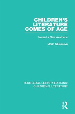 Children's Literature Comes of Age (eBook, ePUB) - Nikolajeva, Maria