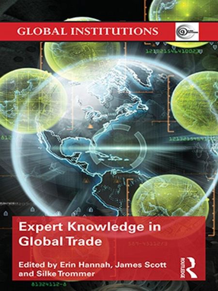 Expert Knowledge in Global Trade (eBook, ePUB) Expert Knowledge in Global Trade (eBook, ePUB)