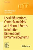Local Bifurcations, Center Manifolds, and Normal Forms in Infinite-Dimensional Dynamical Systems (eBook, PDF)