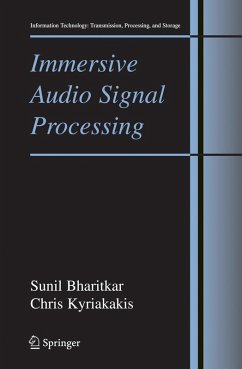 Immersive Audio Signal Processing (eBook, PDF) - Bharitkar, Sunil; Kyriakakis, Chris