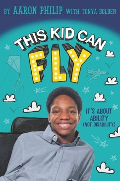 Cover This Kid Can Fly: It's About Ability (NOT Disability) (eBook, ePUB)