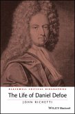 The Life of Daniel Defoe (eBook, ePUB)