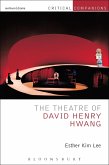 The Theatre of David Henry Hwang (eBook, ePUB)