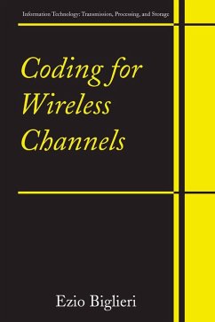 Coding for Wireless Channels (eBook, PDF) - Biglieri, Ezio
