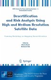 Desertification and Risk Analysis Using High and Medium Resolution Satellite Data (eBook, PDF)