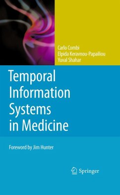 Temporal Information Systems in Medicine (eBook, PDF) - Combi, Carlo; Keravnou-Papailiou, Elpida; Shahar, Yuval