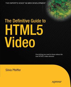 The Definitive Guide to HTML5 Video (eBook, PDF) - Pfeiffer, Silvia