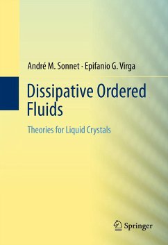 Dissipative Ordered Fluids (eBook, PDF) - Sonnet, André M.; Virga, Epifanio G.