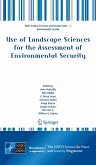 Use of Landscape Sciences for the Assessment of Environmental Security (eBook, PDF)