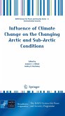 Influence of Climate Change on the Changing Arctic and Sub-Arctic Conditions (eBook, PDF)