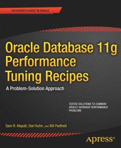 Oracle Database 11g Performance Tuning Recipes (eBook, PDF) - Alapati, Sam; Kuhn, Darl; Padfield, Bill