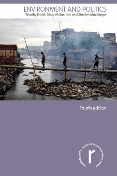 Environment and Politics (eBook, PDF) - Doyle, Timothy; McEachern, Doug; Macgregor, Sherilyn