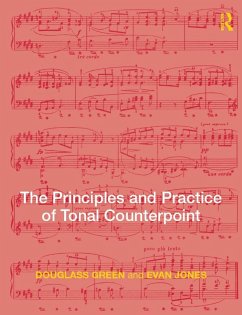 The Principles and Practice of Tonal Counterpoint (eBook, PDF) - Jones, Evan