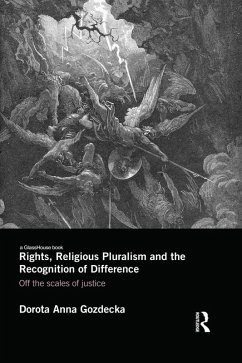 Rights, Religious Pluralism and the Recognition of Difference (eBook, PDF) - Gozdecka, Dorota Anna