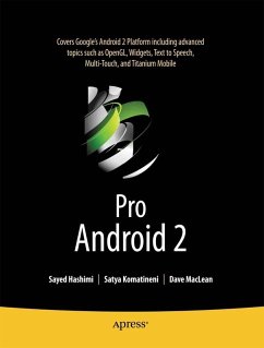 Pro Android 2 (eBook, PDF) - Hashimi, Sayed; Komatineni, Satya; MacLean, Dave; MacLean, Dave