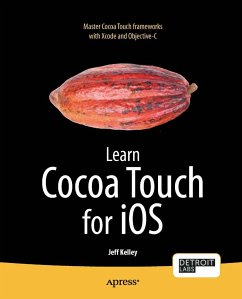 Learn Cocoa Touch for iOS (eBook, PDF) - Kelley, Jeff