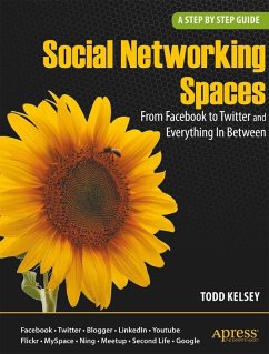Social Networking Spaces (eBook, PDF) - Kelsey, Todd