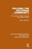 Policing the Victorian Community (eBook, ePUB)