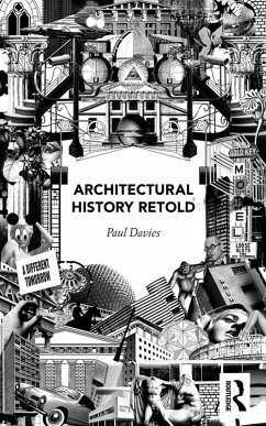 Architectural History Retold (eBook, PDF) - Davies, Paul