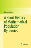 A Short History of Mathematical Population Dynamics (eBook, PDF)