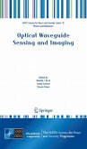 Optical Waveguide Sensing and Imaging (eBook, PDF) Optical Waveguide Sensing and Imaging (eBook, PDF)