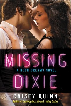 Missing Dixie (eBook, ePUB) - Quinn, Caisey