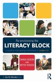 Re-envisioning the Literacy Block (eBook, ePUB)