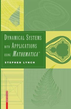 Dynamical Systems with Applications using Mathematica® (eBook, PDF) - Lynch, Stephen