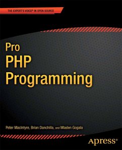 Pro PHP Programming (eBook, PDF) - Gogala, Mladen; MacIntyre, Peter; MacDonald, Adam; Danchilla, Brian