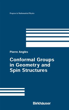 Conformal Groups in Geometry and Spin Structures (eBook, PDF) - Anglès, Pierre