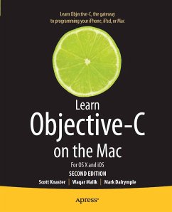 Learn Objective-C on the Mac (eBook, PDF) - Knaster, Scott; Dalrymple, Mark; Malik, Waqar