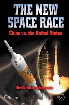 The New Space Race: China vs. USA (eBook, PDF) - Seedhouse, Erik
