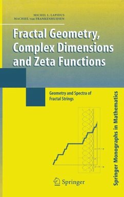 Fractal Geometry, Complex Dimensions and Zeta Functions (eBook, PDF) - Lapidus, Michel L.; van Frankenhuijsen, Machiel