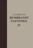 A Corpus of Rembrandt Paintings IV (eBook, PDF)
