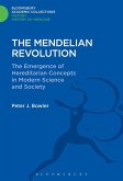 The Mendelian Revolution (eBook, PDF) The Mendelian Revolution (eBook, PDF)