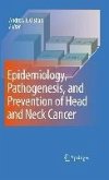 Epidemiology, Pathogenesis, and Prevention of Head and Neck Cancer (eBook, PDF)