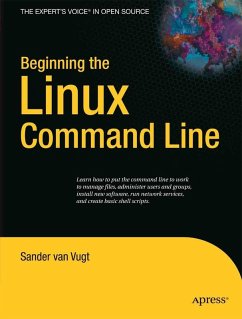 Beginning the Linux Command Line (eBook, PDF) - Vugt, Sander Van