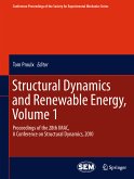 Structural Dynamics and Renewable Energy, Volume 1 (eBook, PDF)