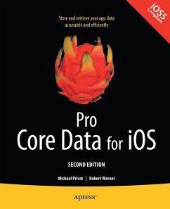 Pro Core Data for iOS, Second Edition (eBook, PDF) - Warner, Robert; Privat, Michael
