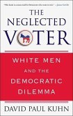 The Neglected Voter (eBook, ePUB)